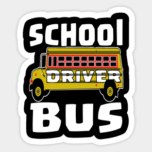 SCHOOL BUS DRIVER BACK TO SCHOOL Sticker